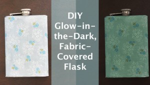 How-to: Glow-in-the-Dark, Fabric-Covered Flask | HandsOccupied.com