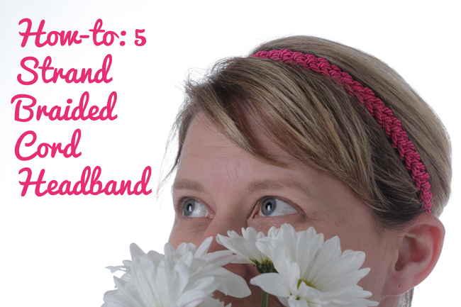 How-to: 5 Strand Braided Cord Headband at HandsOccupied.com