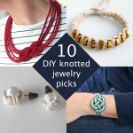 10 DIY Knotted Jewelry Projects