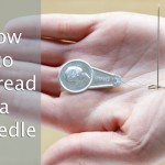 DIY FYI: Threading a Needle