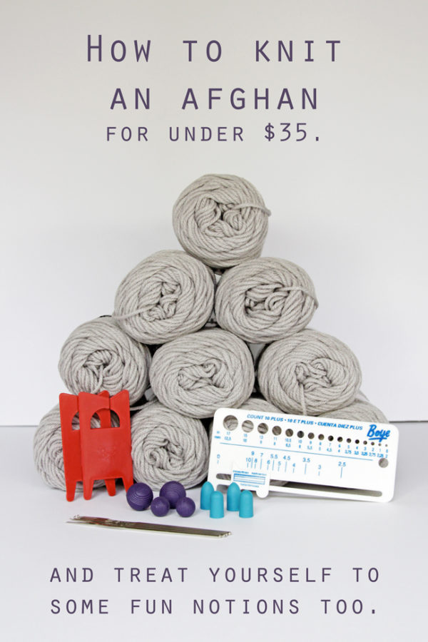 How to Knit an Afghan for Under 35