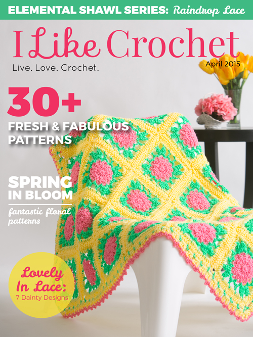 I Like Crochet - April 2015 