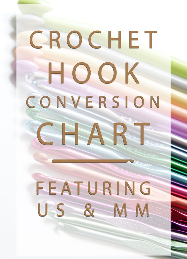 Eliminate hook size confusion with this handy conversion chart, showing you what US & mm crochet hook sizes are equal to each other!