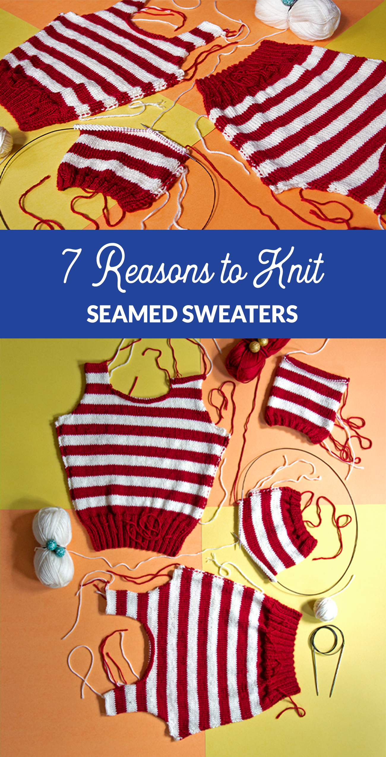 Sometimes it may seem like seamless sweaters are the only way to go, but let's take a look at 7 reasons to knit a seamed sweater - you might find yourself ready to mix up your making!